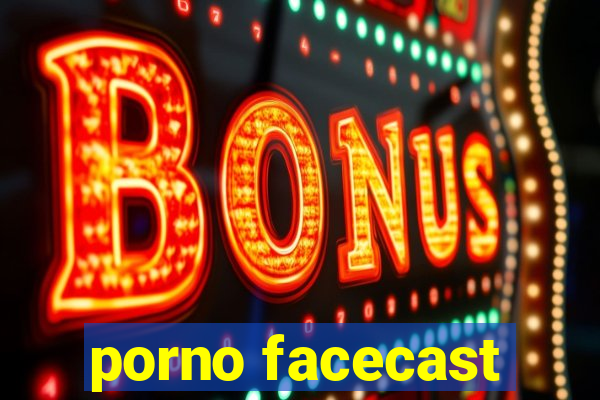 porno facecast